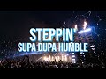 Steppin’ - Supa Dupa Humble (Lyrics)