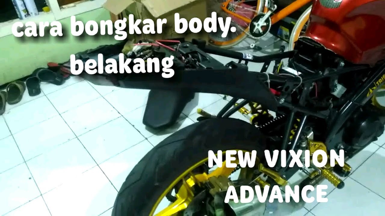 Cara Membongkar Body Belakang New Vixion Advance Youtube