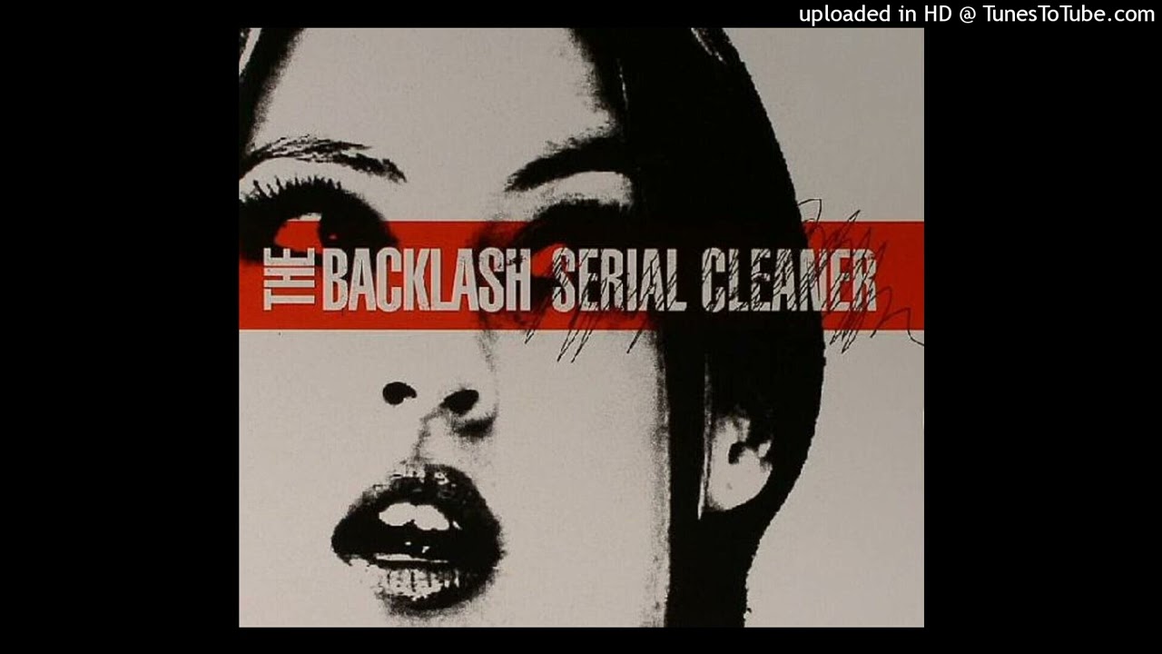 Guarda The Backlash-Serial Cleaner su YouTube Guarda The Backlash-Serial Cleaner su YouTube