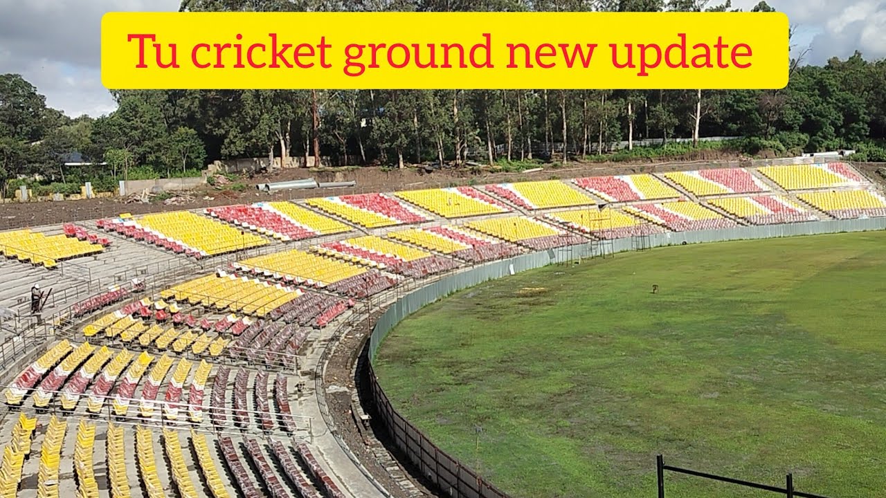 Tu cricket ground new update कामको रफ्तार संगै काम सकिदै 