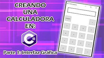 TUTORIAL PARTE 1/2 CALCULADORA EN C# VISUAL STUDIO (CODIGO XAML EXPLICADO PASO A PASO)