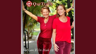 The Love We're Made Of