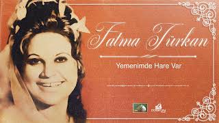 Fatma Türkan - Yemeninde Hare Var (1972) Resimi