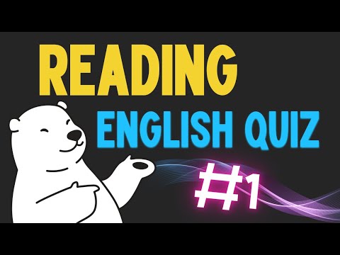 రీడింగ్ కాంప్రహెన్షన్ క్విజ్ 1 | మీ ఆంగ్ల పఠన స్థాయిని పరీక్షించండి