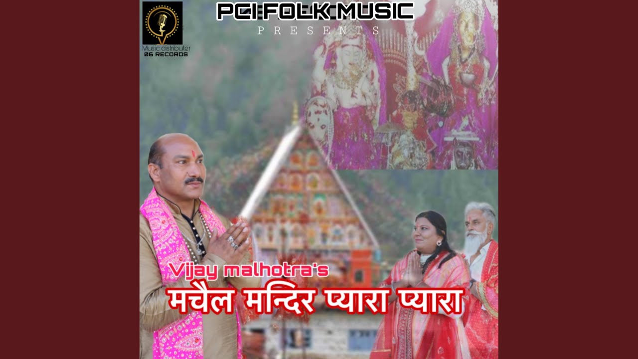 Machail Mandir Pyara Pyara feat Vijay Malhotra