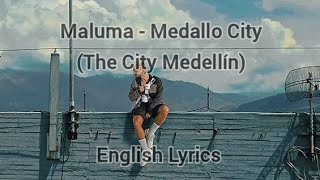 Maluma - Medallo City (The City Medellín, English Lyrics) Resimi