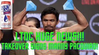 LTNC HUGE NEWS!!!| TAKEOVER SIGNS MANNY PACQUIAO!! 🚀🚀🚀