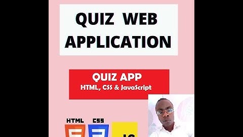How to Build a Quiz App using HTML, CSS and JavaScript Source Codes