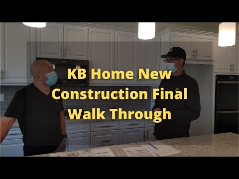 KB Home New Construction Final Walk Through