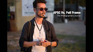 APSC Vs. Full Frame, Writing, Color photography, The Photographer's Journal.