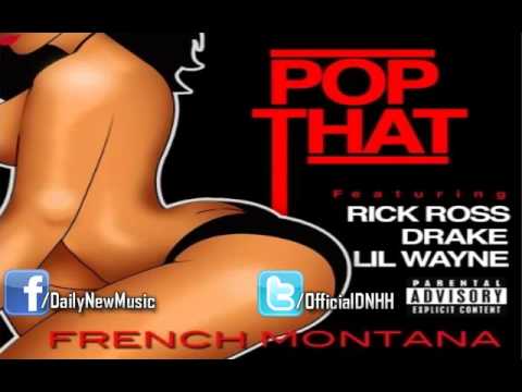 French Montana - Pop That (Feat. Drake, Lil Wayne, Rick Ross) [NEW 2012]