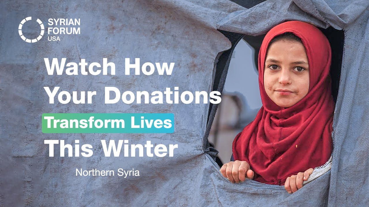 Watch How Your Donations Transform Lives This Winter in Northern Syria