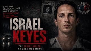 The Serial Killer That STUMPED The FBI | Israel Keyes