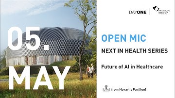 Open Mic Next in Health Series- Future of AI in Healthcare
