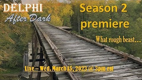 Season 2 premiere - What rough beast... #Delphi #Mononhighbridge