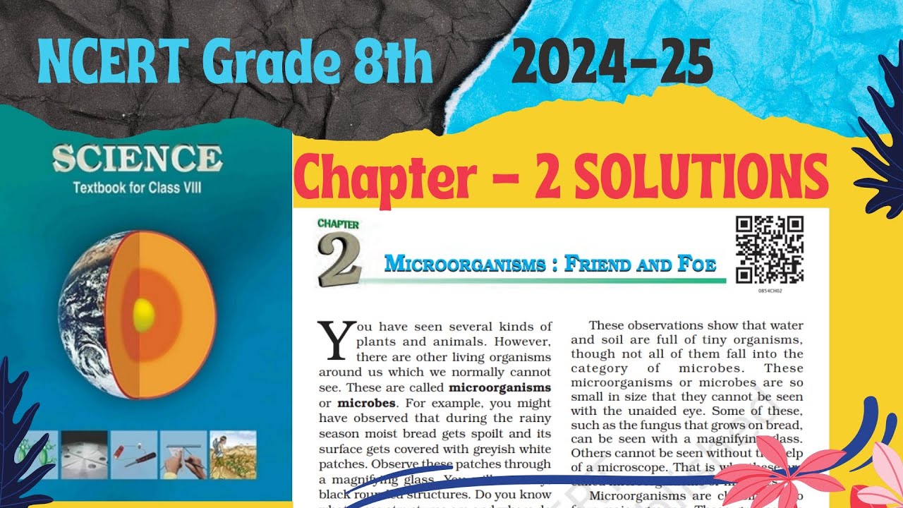 Microorganisms: Friend and Foe || NCERT CLASS 8 SCIENCE CH - 2 ...
