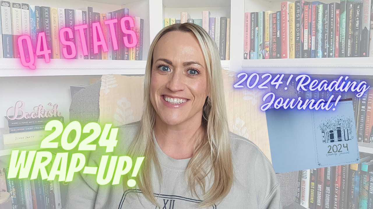 Wrapping Up 2024: My Quarter 4 and Year End Reading Stats!