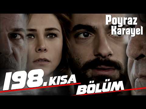 Poyraz Karayel Kısa Bölüm 198