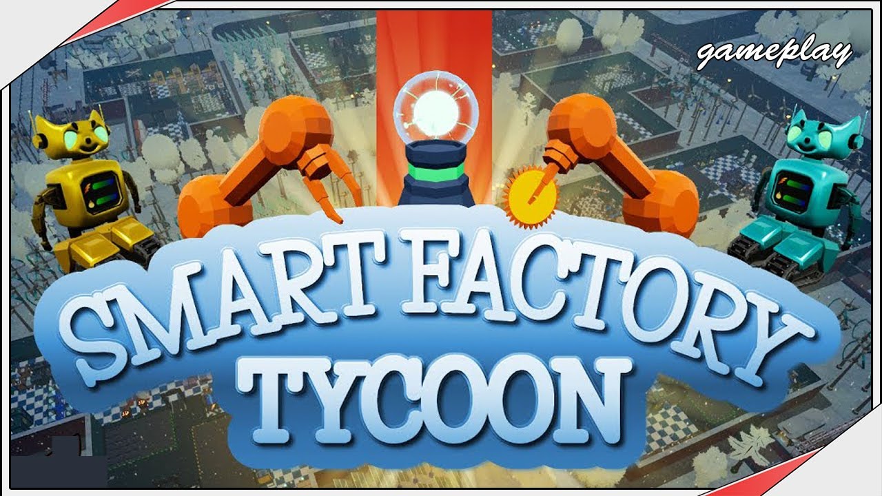 SMART FACTORY TYCOON | Je gère mon entreprise de jouets avec des robots ouvriers !