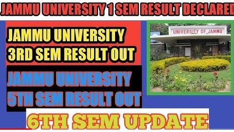 JAMMU UNIVERSITY 1st,2nd ,3rd ,4th,6th semester result out