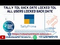 Tally TDL Back Date Locked TDL l All Users Locked Back Date