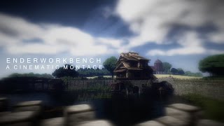 Enderworkbench - A Cinematic Montage - 3 Thousand Subscriber Special
