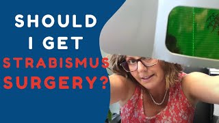 Do I Need To Have Surgery For My Strabismus Eye Turn?