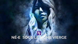 ♍ TOUT SAVOIR | Né.e sous le SIGNE DE LA ♍ VIERGE ♍