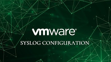 How to configure Syslog server for VMware ESXI   Host