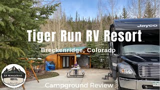 Tiger Run RV Resort in Breckenridge, Colorado  Campground Review