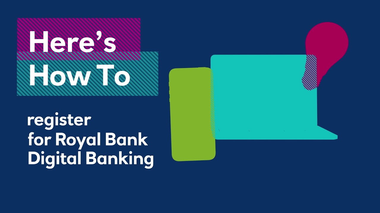 Register For Royal Bank Digital Banking