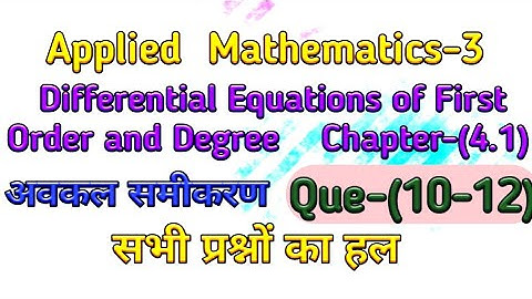 Differential Equations of First order and First Degree. Applied Math-3 For Diploma & Intermediate