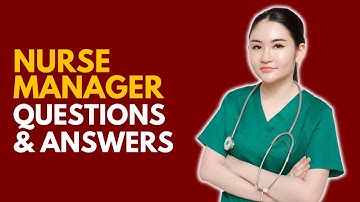 Top 20 Nurse Manager Interview Questions and Answers for 2025