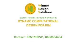 DYNAMO COMPUTATIONAL DESIGN FOR BIM | WINNER DESIGN SOLUTIONS