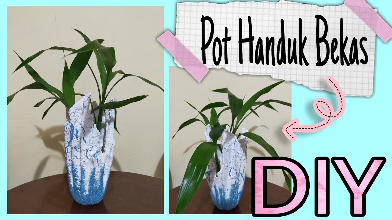 DIY Pot Bunga dari Handuk Bekas  YouTube