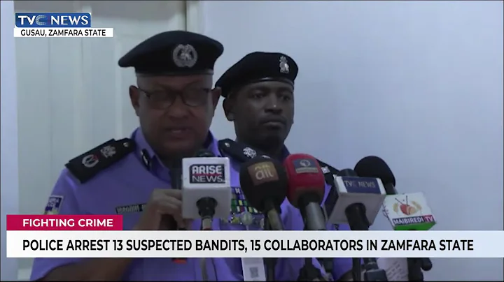 Police Arrest 13 Suspected Bandits, 15 Collaborators In Zamfara State