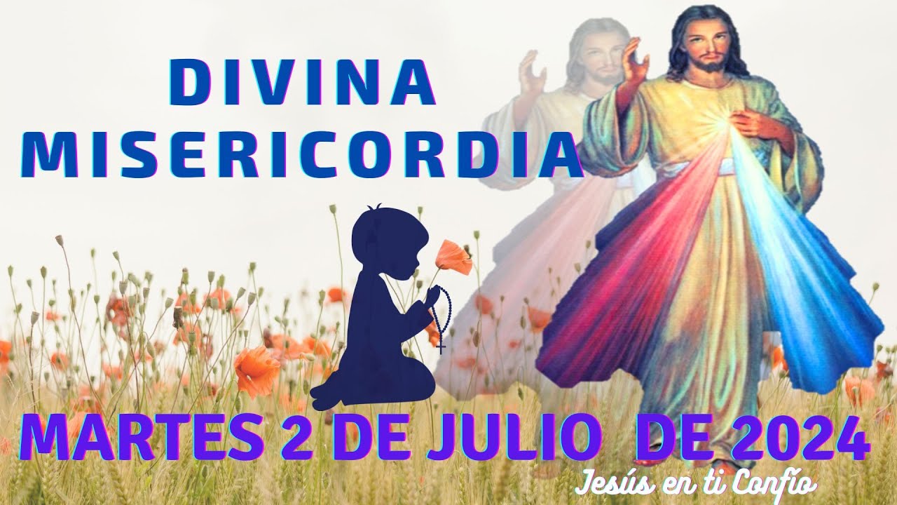 Divina Misericordia martes 2 de julio de 2024 - YouTube