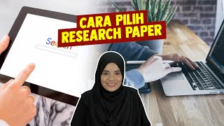 Cara Pilih Research Paper