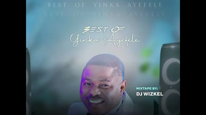 BEST OF YINKA AYEFELE MIX | 2 Hours of Chill Songs | Afrobeats / Highlife MUSIC PLAYLIST | AYEFELE