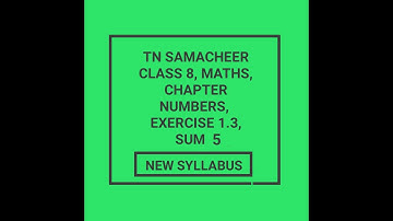 TN Samacheer 8th Maths Numbers Exercise 1.3, Sum 5