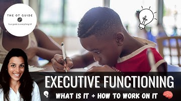 What is EXECUTIVE FUNCTIONING and How to Strengthen these Skills at Home + at School