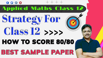Best strategy | how to get 80/80 | Applied mathematics Class 12 | Gaur Classes