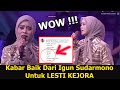 WOW !!! KABAR BAIK DARI IGUN SUDARMONO UNTUK LESTI KEJORA...FANS WAJIB TAU INI..KEREN ABISSS !!!