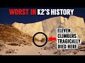 The 2008 k2 disaster eleven people tragically died on the mountain