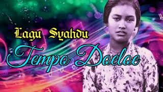 Download Lagu LAGU SYAHDU TEMAN ISTIRAHAT//LAGU TEMPO DOELOE//#lagujadul MP3