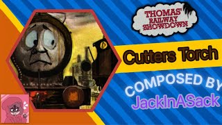 Cutters Torch - Thomas’ Railway Showdown