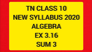 TN Samacheer 10 Maths New Syllabus Algebra Ex 3.16 sum 3