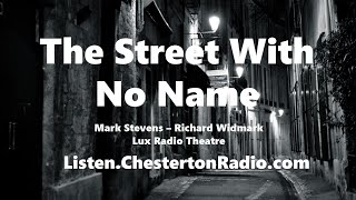 The Street with No Name - Film Noir - Mark Stevens - Richard Widmark - Lux Radio Theatre