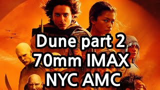 Dune part 2 70mm IMAX review / NYC Lincoln square AMC