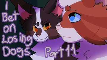 [ I BET ON LOSING DOGS ] Swiftpaw & Goldenflower MAP Part 11